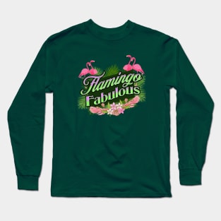 Flamingo Fabulous Long Sleeve T-Shirt